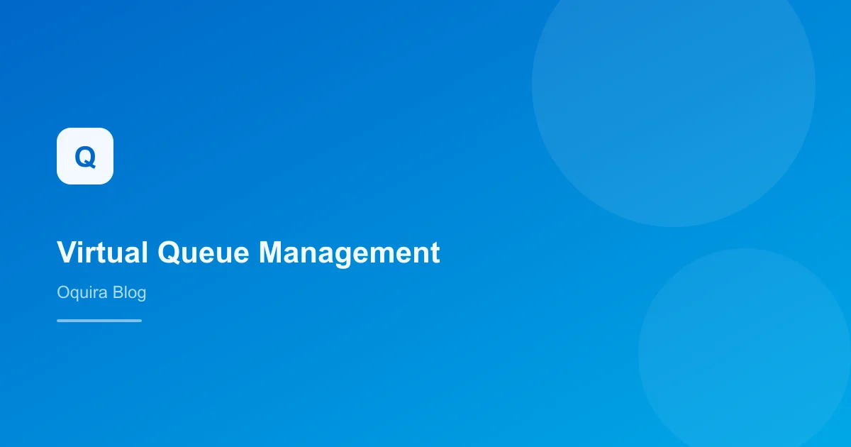 Virtual queue management transforming customer experience